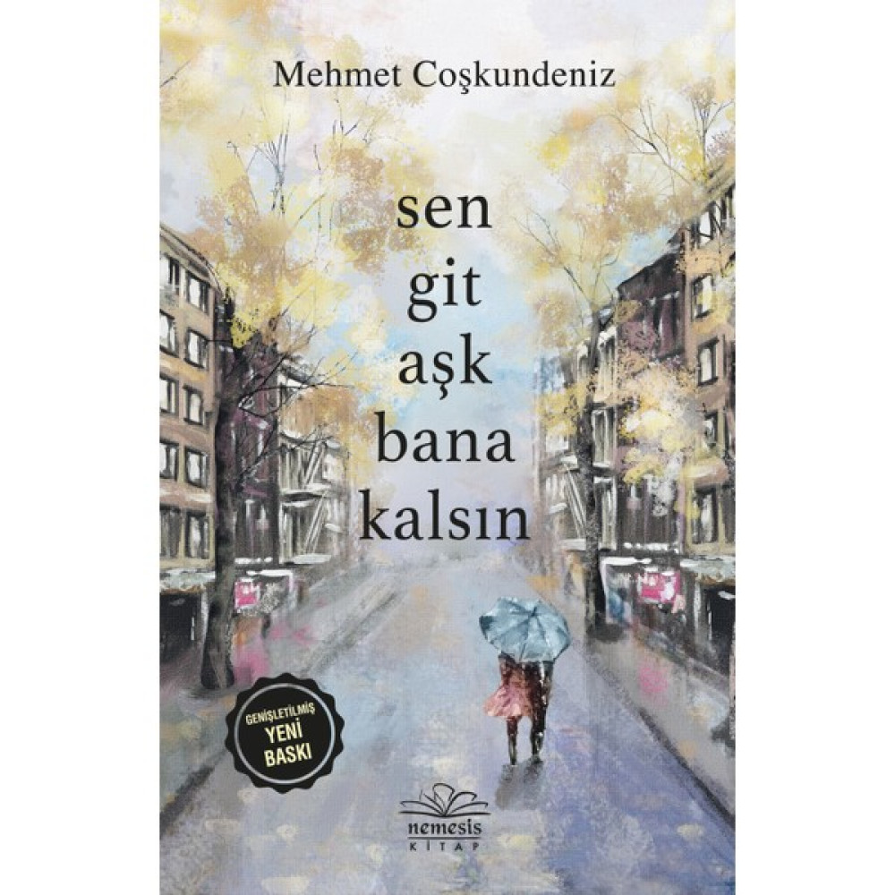Sen Git Aşk Bana Kalsın - Mehmet Coşkundeniz Deneme - İnceleme Fiyatı