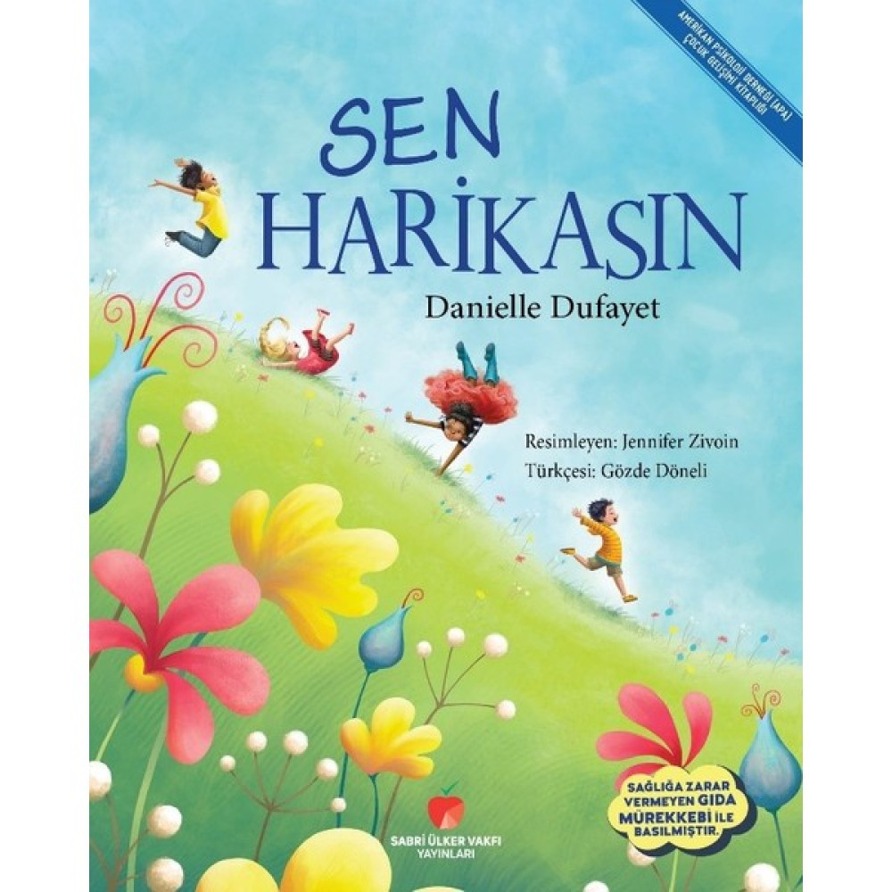 Sen Harikasın - Danielle Dufayet Çocuk Öykü Fiyatı
