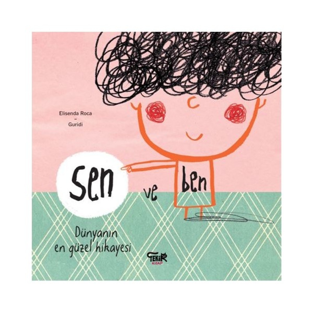 Sen Ve Ben - Elisenda Roca Çocuk Öykü Fiyatı