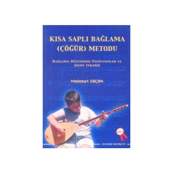 Senfoni Ynl. Bağlama Metodu Kısa Sap Çöğür Metodu - Mehmet Saçan Diğer Fiyatı