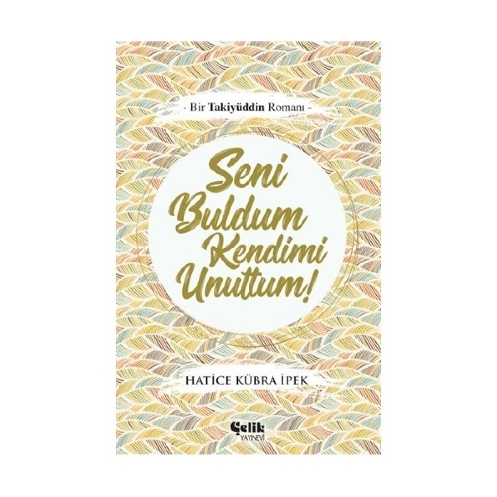 Seni Buldum Kendimi Unuttum Roman Fiyatı