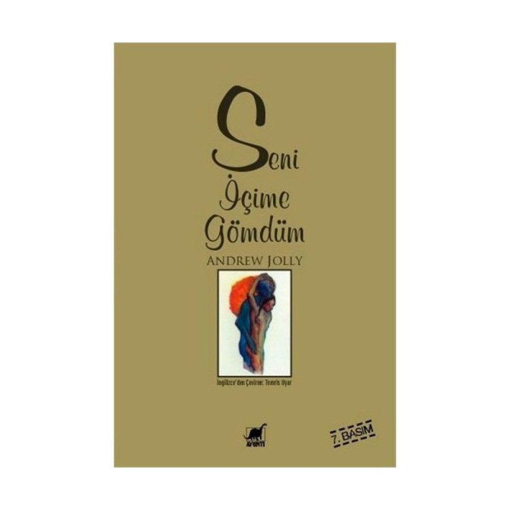 Seni İçime Gömdüm - Andrew Jolly Aşk Roman ve Öyküleri Fiyatı
