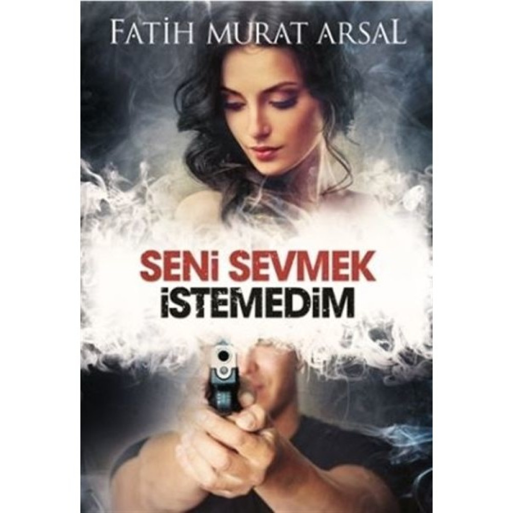 Seni Sevmek Istedim - Ciltsiz - Fatih Murat Arsal Macera Fiyatı