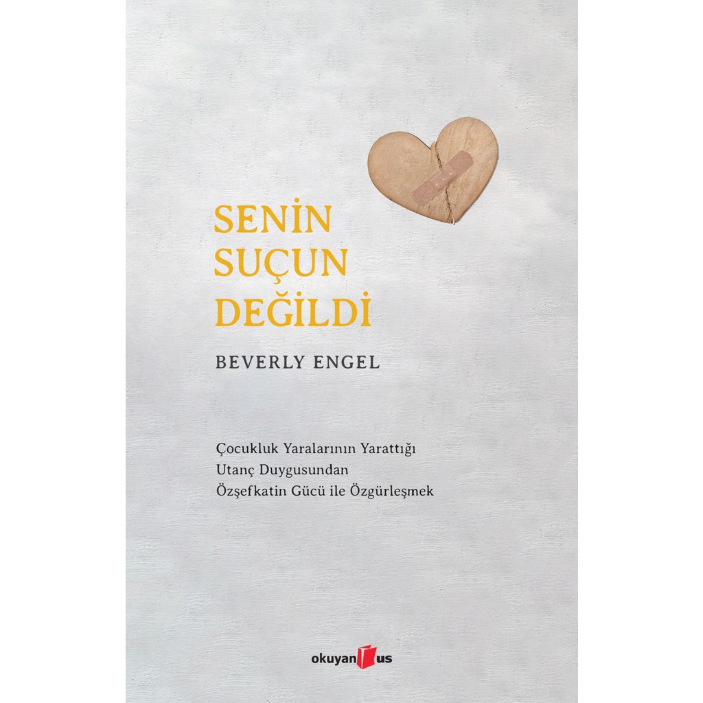 Senin Suçun Değildi - Beverly Engel Psikoloji Kitapları Fiyatı