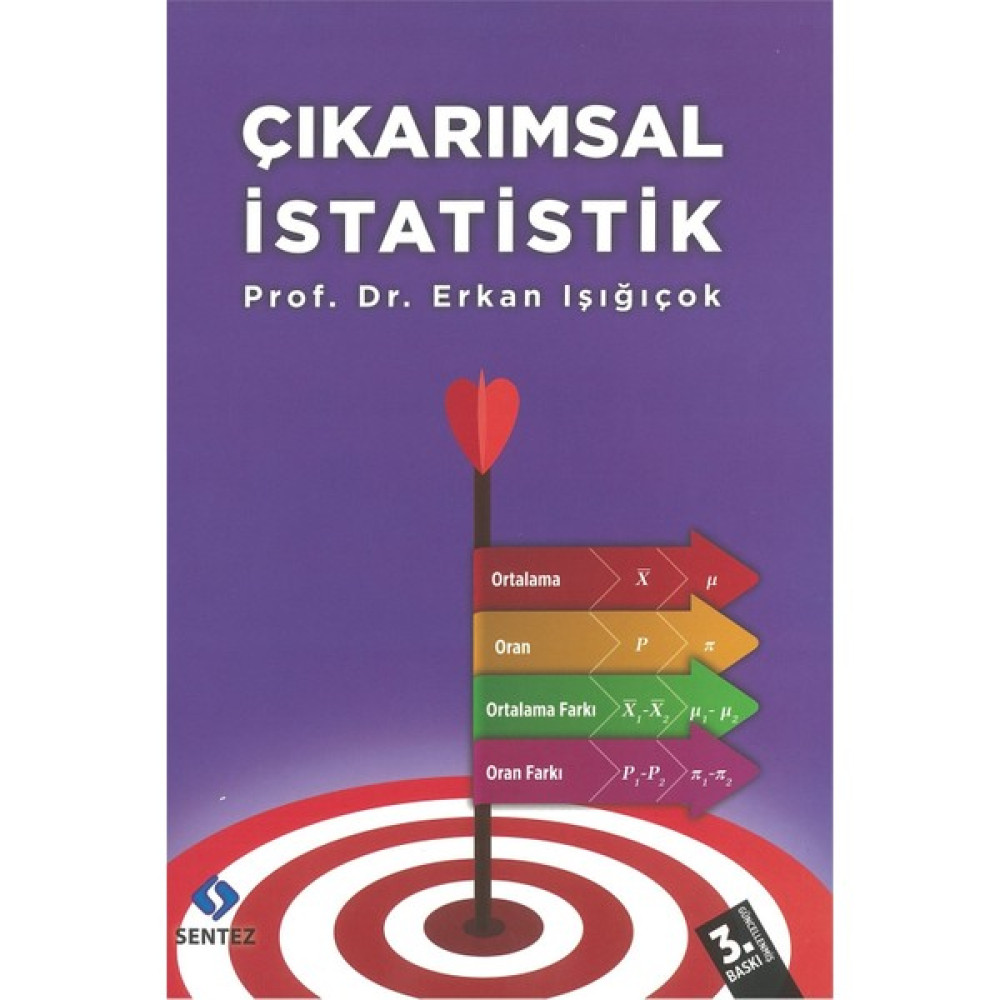 Sentez Yayıncılık Çıkarımsal Istatistik Erkan Işığıçok 3. Basım Açıköğretim Kitapları ve Setleri Fiyatı