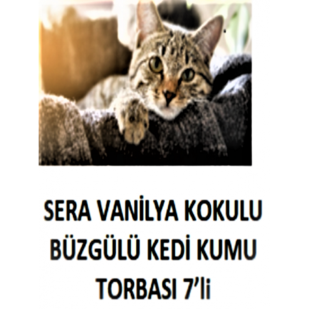 Sera Vanilya Kokulu Buzgulu Kedi Kumu Torbasi 7'Li (50X60 Cm.) Evcil Hayvan Ürünleri Fiyatı