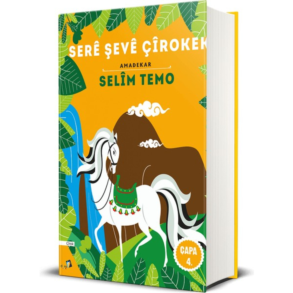 Sere Şeve Çirokek - Kürtçe Masal Hikaye Kitabı Selim Temo - 366 Kürtçe Masal Çocuk Masal Fiyatı