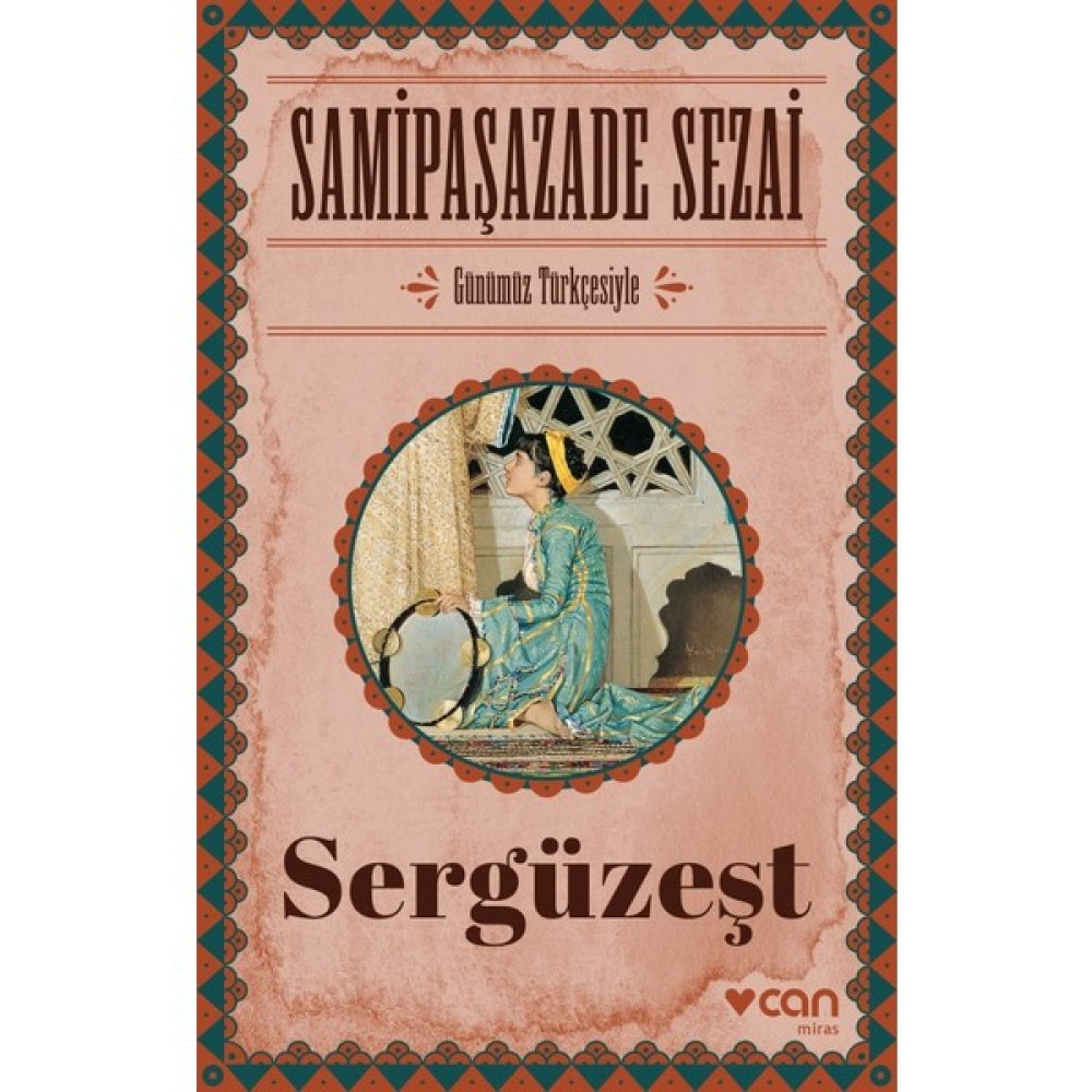 Sergüzeşt (Günümüz Türkçesiyle) - Samipaşazade Sezai Türk Klasikleri Fiyatı