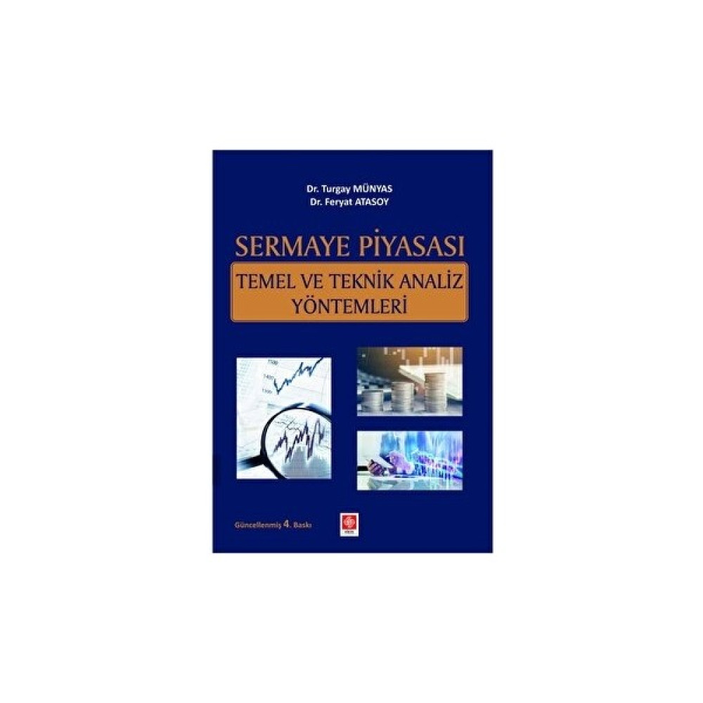 Sermaye Piyasası Temel ve Teknik Analiz Yöntemleri Turgay - Feryat Atasoy Ekonomi Pazarlama Kitapları Fiyatı