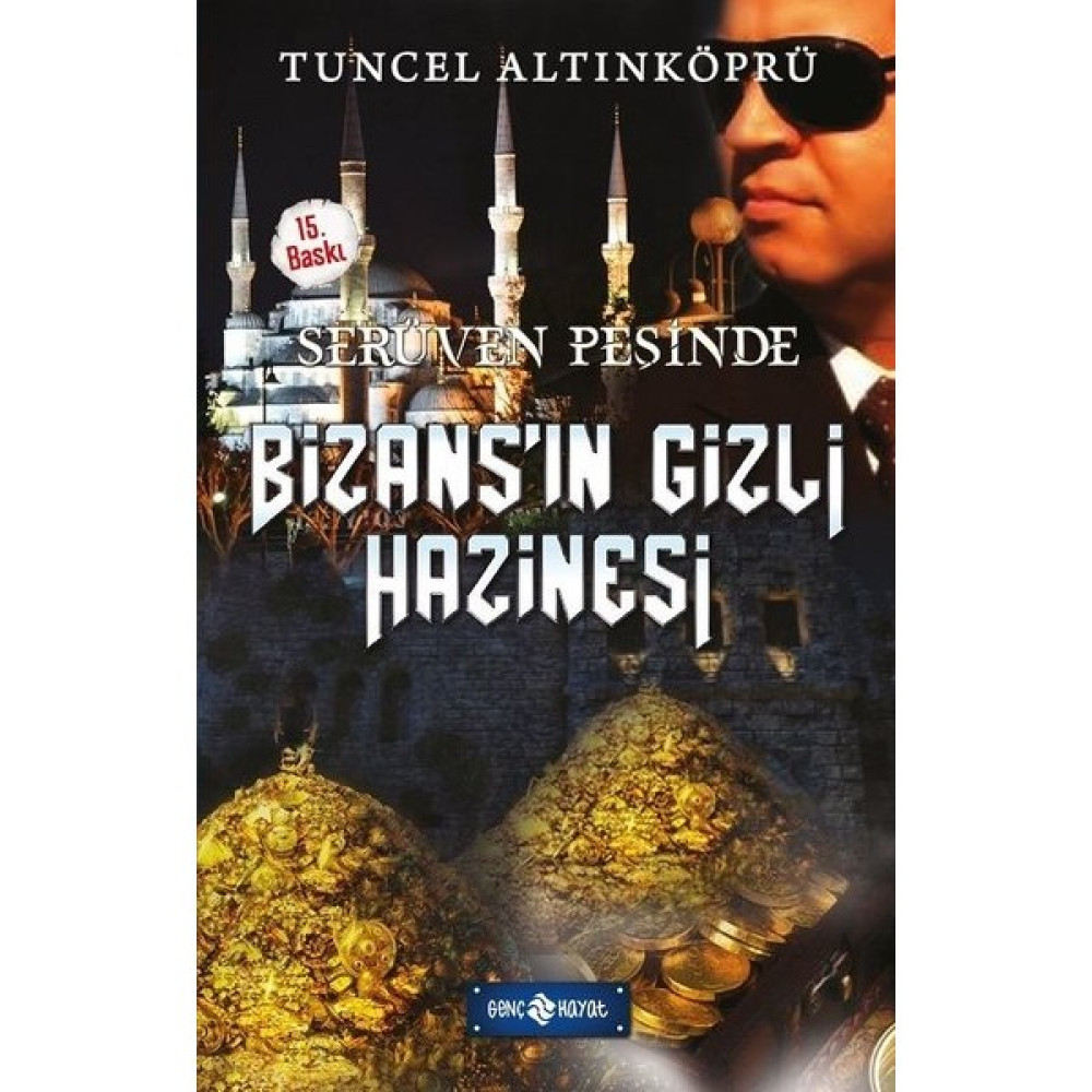 Serüven Peşinde-3 Bizansın Gizli Hazinesi - Tuncel Altınköprü Çocuk Roman Fiyatı