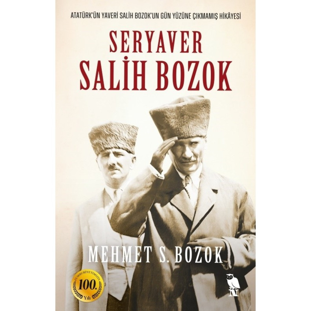 Seryaver Salih Bozok - Salih Bozok Tarihi Olaylar Üzerine Araştırmalar Fiyatı