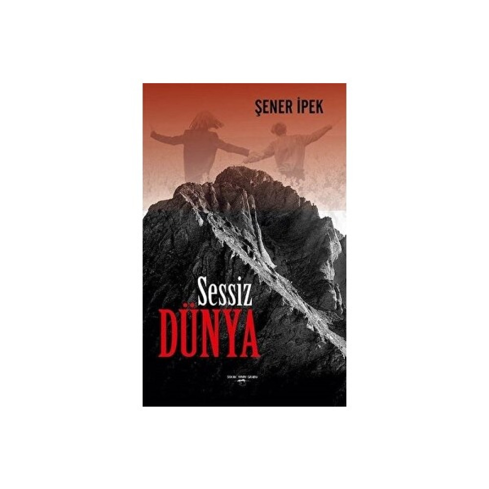 Sessiz Dünya - Şener İpek - Şener İpek Edebiyat Fiyatı