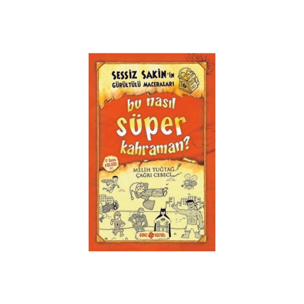 Sessiz Sakin’in Gürültülü Maceraları 6 - Bu Nasıl Süper Kahraman? - Karton Kapak Çizgi Roman & Mizah Fiyatı
