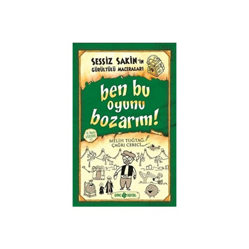 Sessiz Sakin’in Gürültülü Maceraları 9 - Ben Bu Oyunu Bozarım! Karton kapak Çizgi Roman & Mizah Fiyatı