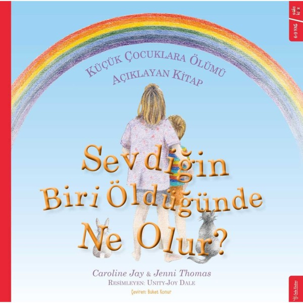 Sevdiğin Biri Öldüğünde Ne Olur? - Caroline Jay Çocuk ve Gençlik Fiyatı