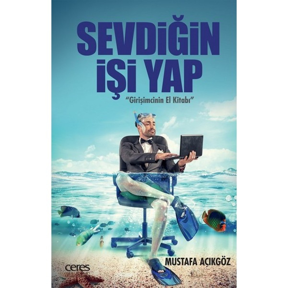 Sevdiğin İşi Yap:Girişimcinin El Kitabı Ekonomi Pazarlama Kitapları Fiyatı