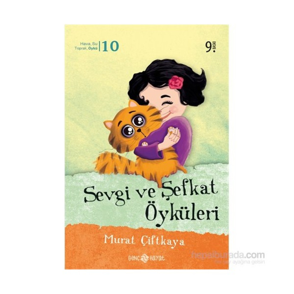 Sevgi Ve Şefkat Öyküleri-Murat Çiftkaya Öykü Kitapları Fiyatı