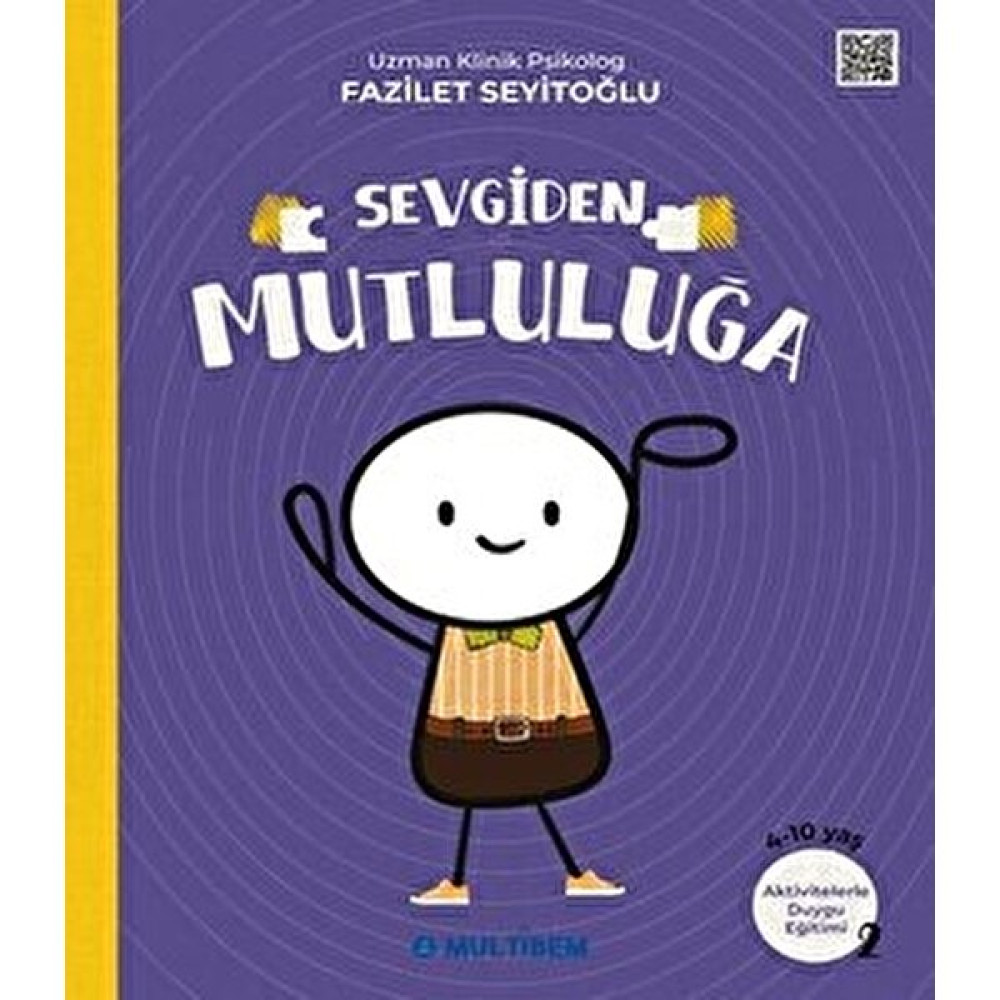 Sevgiden Mutluluğa - Fazilet Seyitoğlu Çocuk Masal Fiyatı