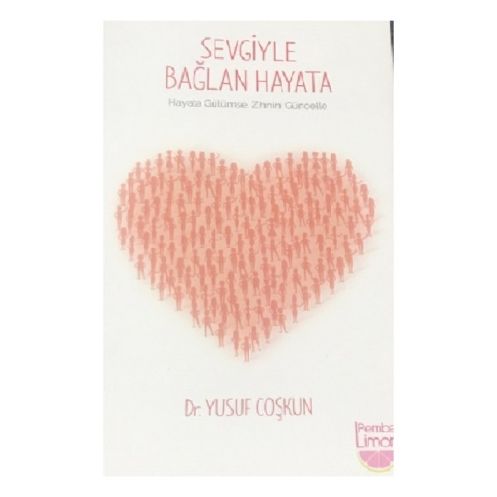 Sevgiyle Bağlan Hayata Başarı Kitapları Fiyatı