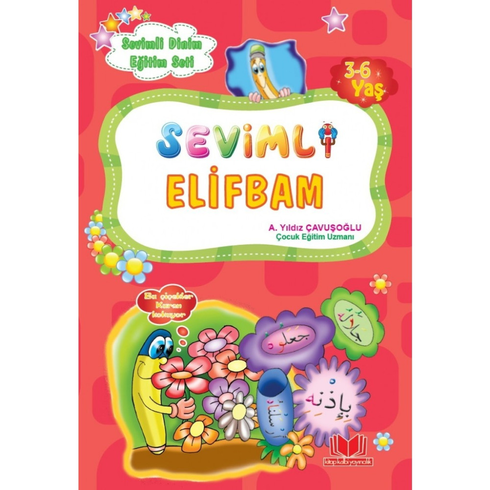 Sevimli Elifbam - Ayşe Yıldız Çavuşoğlu Din Kitapları Fiyatı