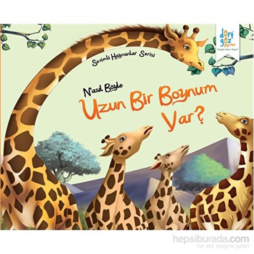Sevimli Hayvanlar Serisi “Nasıl Böyle Uzun Bir Boyum Var? - Future Co Çocuk Masal Fiyatı