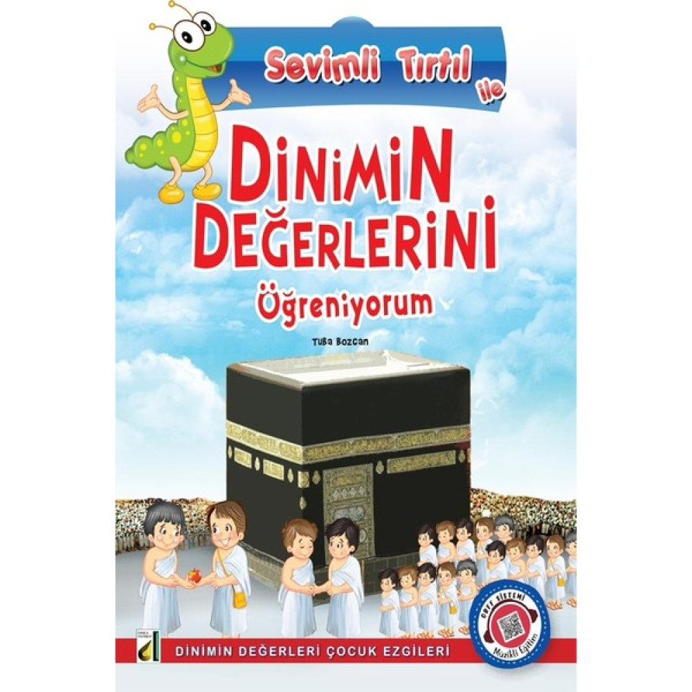 Sevimli Tırtıl ile Dinimin Değerlerini Öğreniyorum Okul Öncesi Eğitici & Öğretici Kitaplar Fiyatı