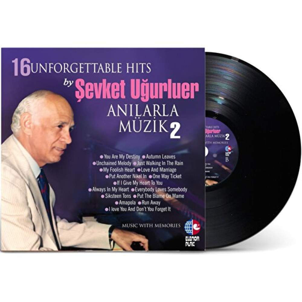 Şevket Uğurluer - 16 Unforgettable Hits Anılarla Müzik 2 (Plak) Pikap & Aksesuarları Fiyatı
