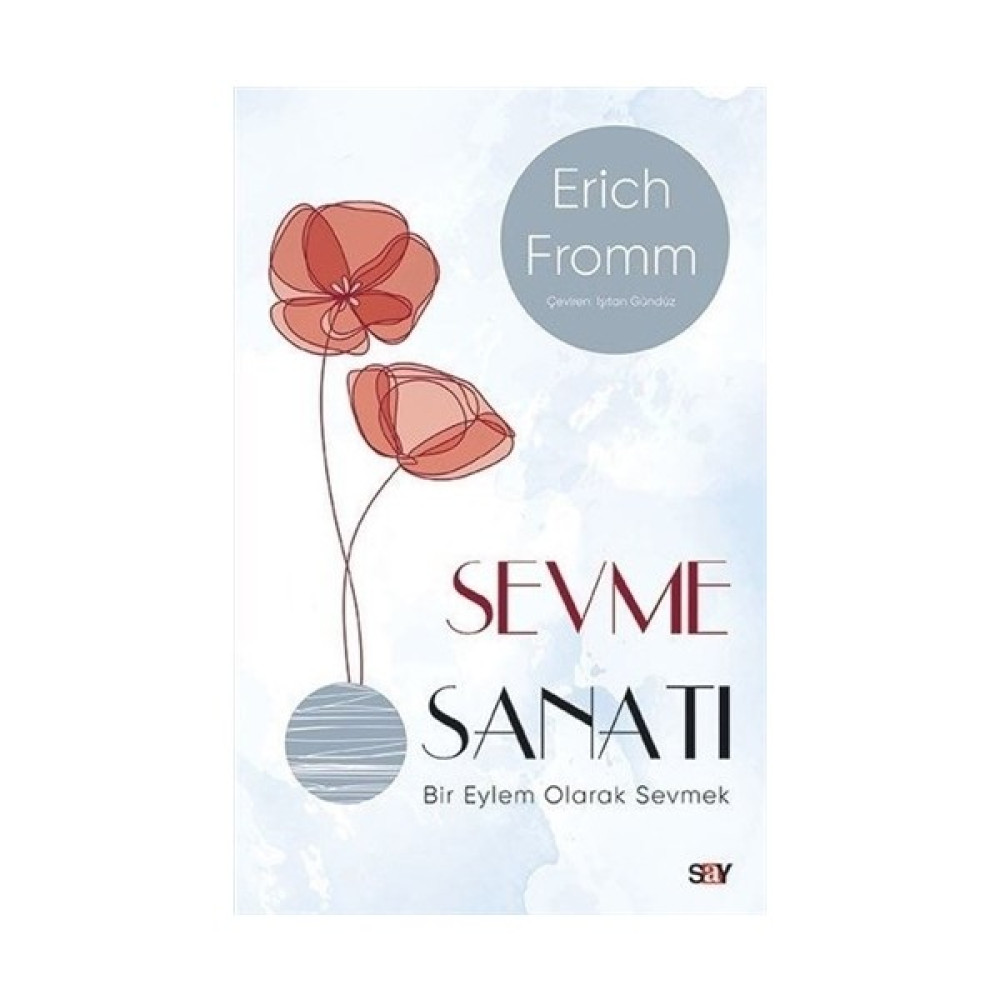 Sevme Sanatı (Modern Kapak) - Erich Fromm Kişisel Gelişim ve Psikoloji Fiyatı