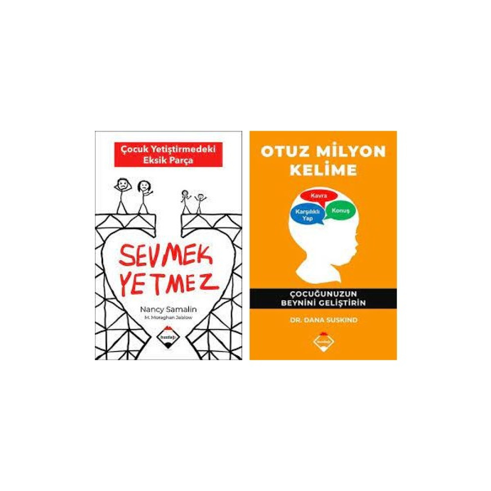 Sevmek Yetmez - Otuz Milyon Kelime Çocuk Gelişimi 2 Kitap Set Çocuk Bakımı Kitapları Fiyatı