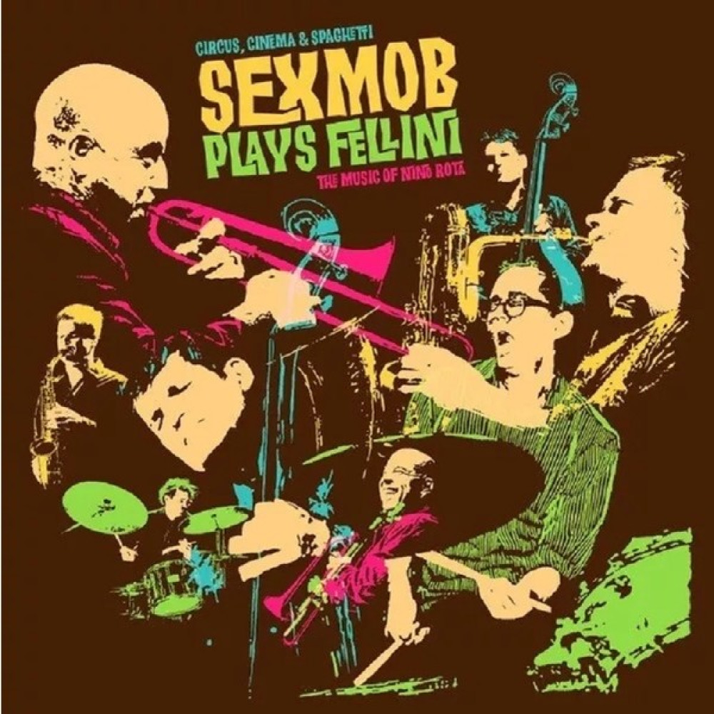 Sexx Mob – Sexx Mob Plays Fellini: The Music Of Nino Rota 2013 CD Oto Boyaları Fiyatı