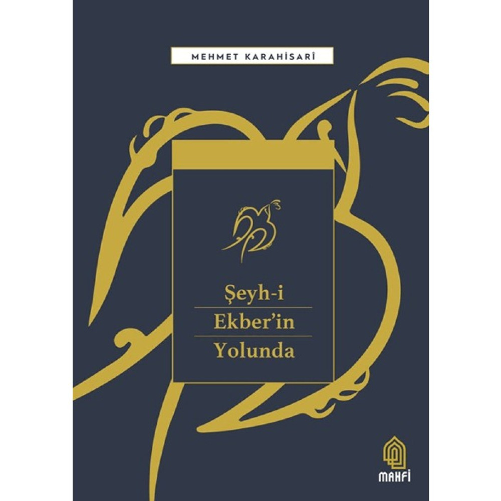 Şeyh-I Ekber'in Yolunda Din Kitapları Fiyatı