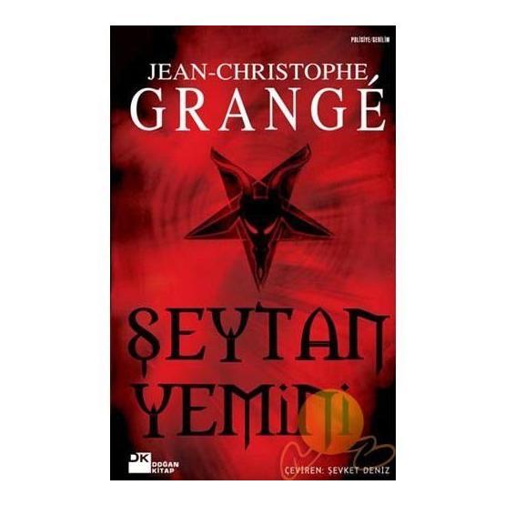 ŞEYTAN YEMINI - JEAN-CHRISTOPHE GRANGE
