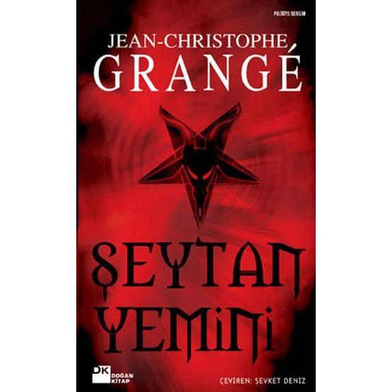 ŞEYTAN YEMINI - JEAN-CHRISTOPHE GRANGE