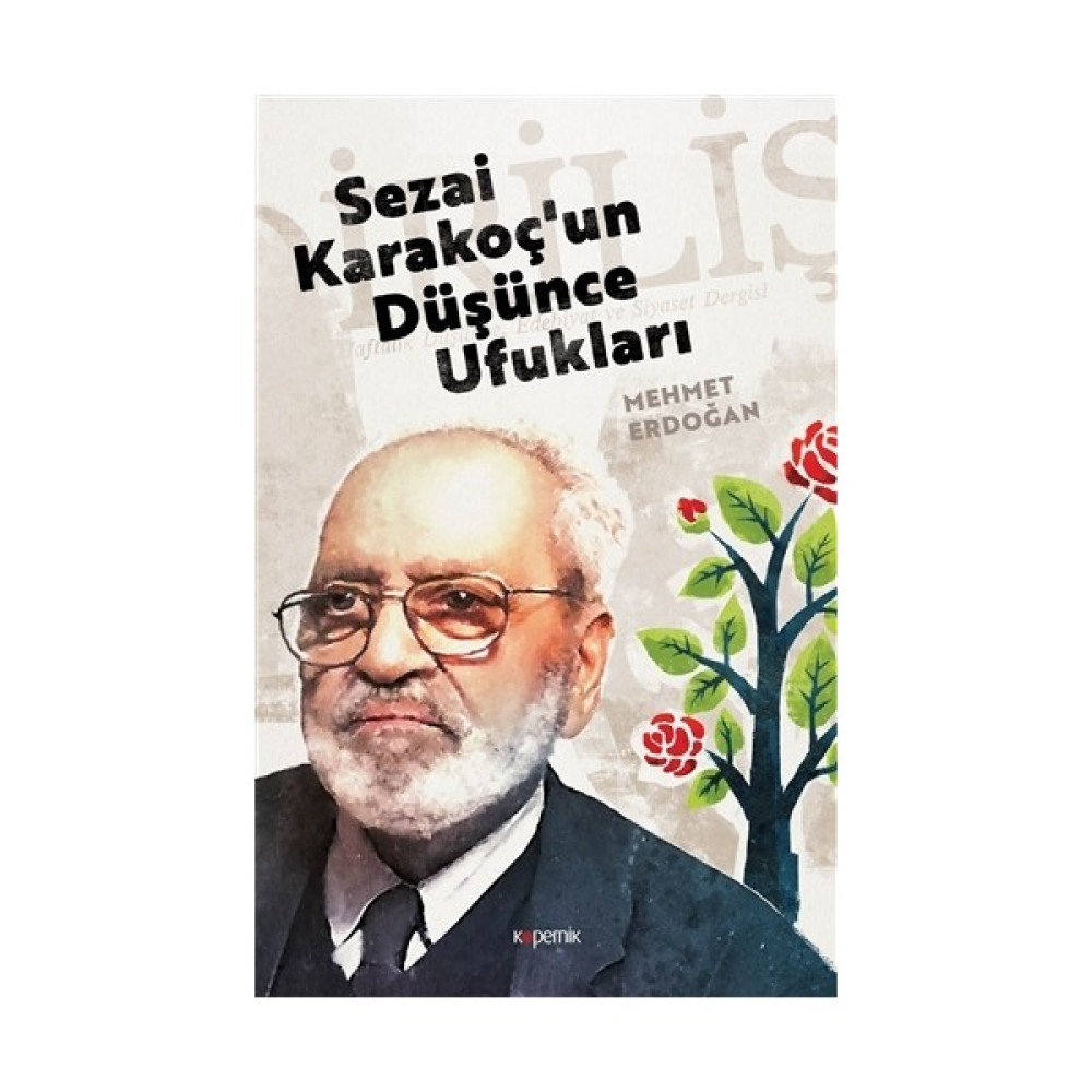 Sezai Karakoç'un Düşünce Ufukları - Mehmet Erdoğan Deneme - İnceleme Fiyatı