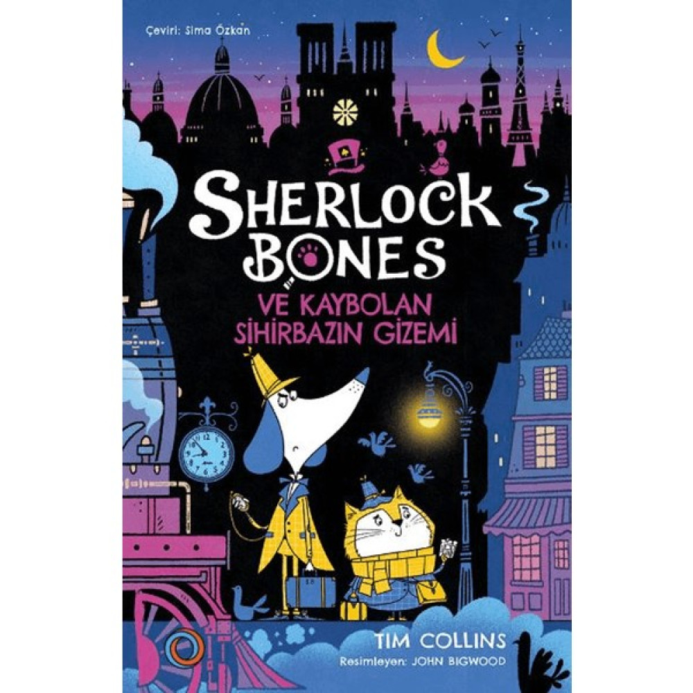 Sherlock Bones ve Kaybolan Sihirbazın Gizemi - Tim Collins Kitaplar Fiyatı