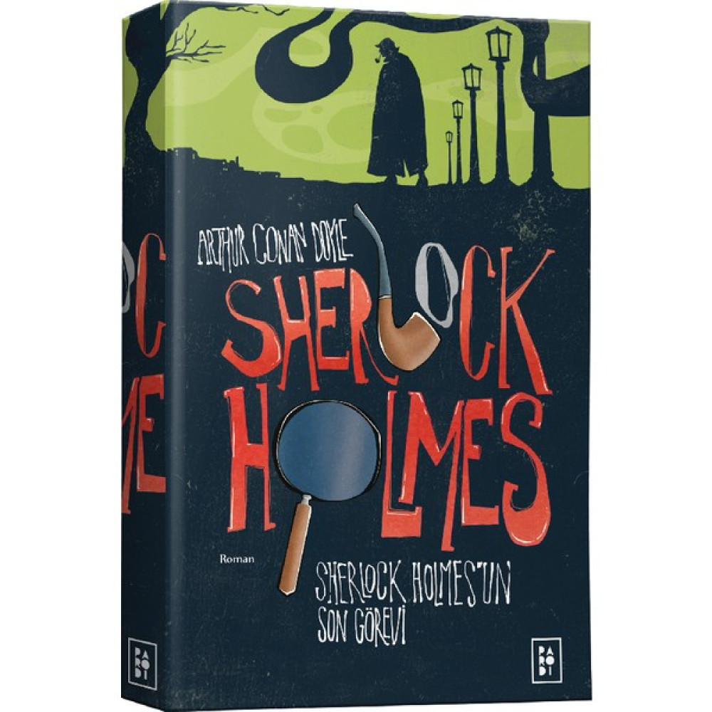 Sherlock Holmes 4 - Sherlock Holmes'un Son Görevi - Sir Arthur Conan Doyle Polisiye Fiyatı