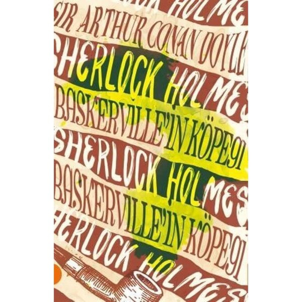 Sherlock Holmes 7- Baskervillein Köpeği - Arthur Conan Doyle Polisiye Fiyatı