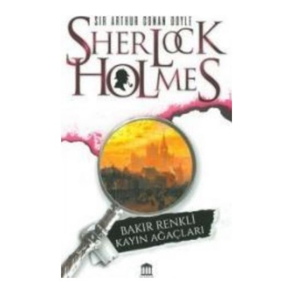 Sherlock Holmes: Bakır Renkli Kayın Ağaçları Çeviri Romanlar Fiyatı