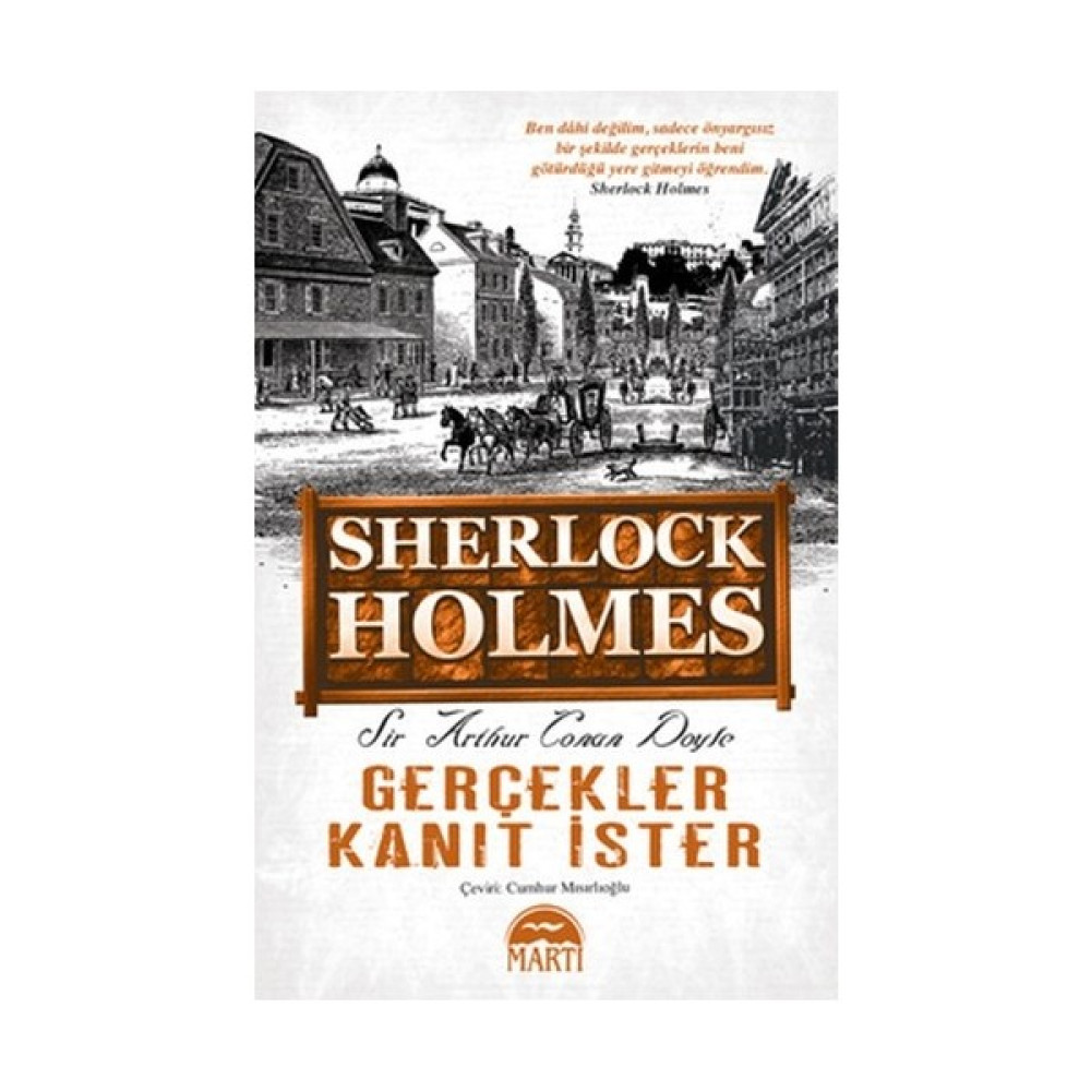 Sherlock Holmes - Gerçekler Kanıt İster - Sir Arthur Conan Doyle Polisiye Fiyatı