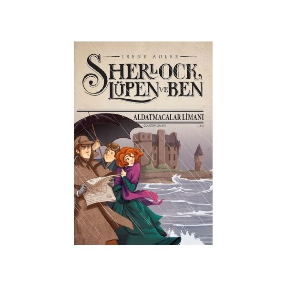 Sherlock Lupen ve Ben - 11 -Aldatmacalar Limanı - Irene Adler Çocuk Roman Fiyatı