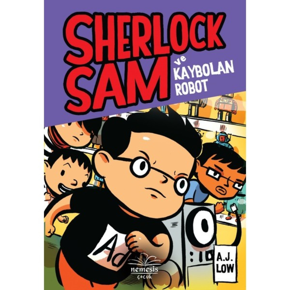 Sherlock Sam Ve Kaybolan Robot (Ciltli) Çocuk Öykü Fiyatı
