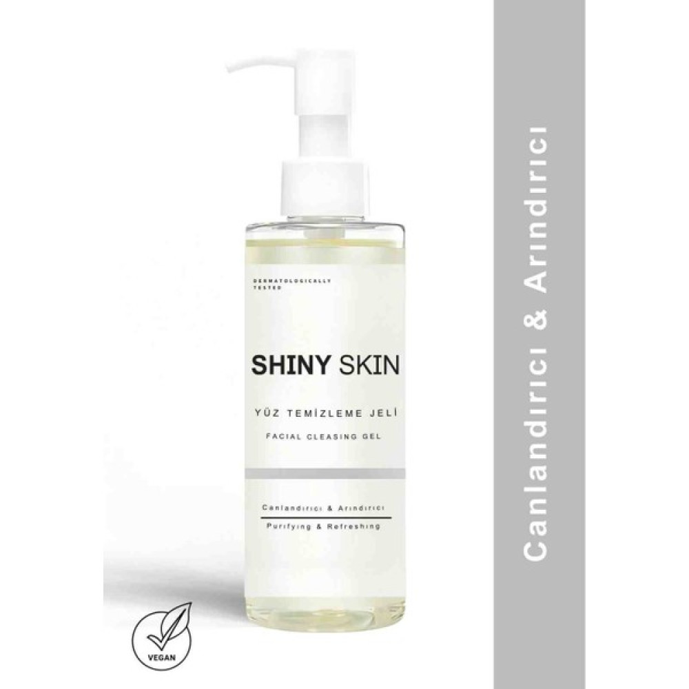 Shiny Skin Arındırıcı ve Canlandırıcı Yüz Temizleme Jeli 200 ml Cilt Temizleme ve Peeling Fiyatı