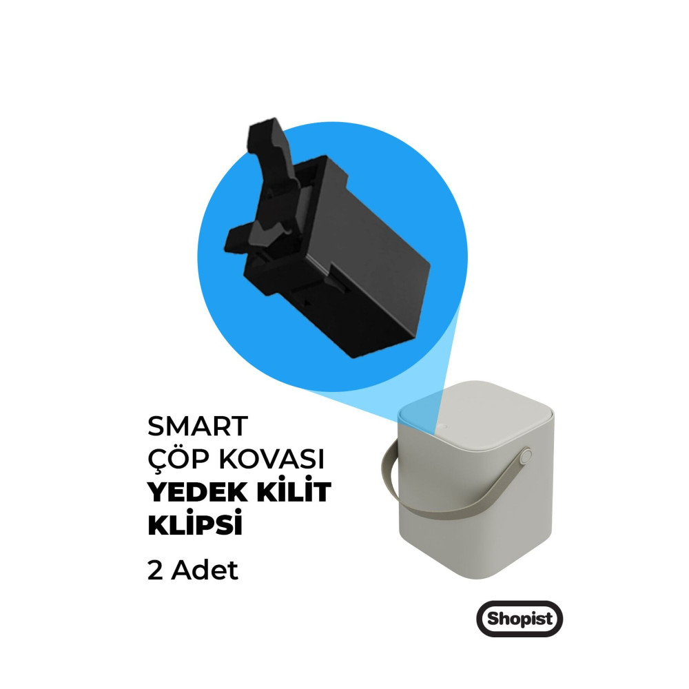 SHOPİST Smart Çöp Kovası Yedek Kilit Klipsi 2 Adet Tüm Litre Ve Modellere Uygun Mobilya & Dekorasyon Fiyatı