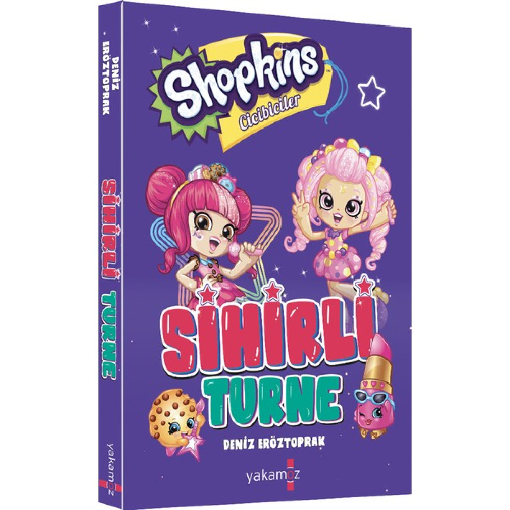 Shopkins Cicibebeler Sihirli Turne - Deniz Eröztoprak Okul Öncesi Eğitici & Öğretici Kitaplar Fiyatı