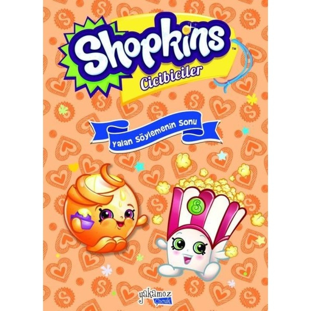 Shopkins Cicibiciler Yalan Söylemenin Sonu Okul Öncesi Eğitici & Öğretici Kitaplar Fiyatı