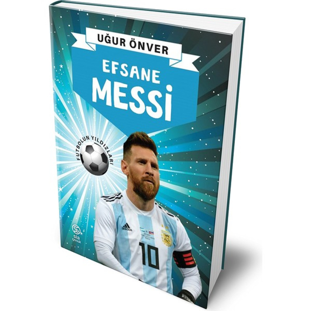 Sia Kitap Efsane Messi - Uğur Önver Çocuk Öykü Fiyatı