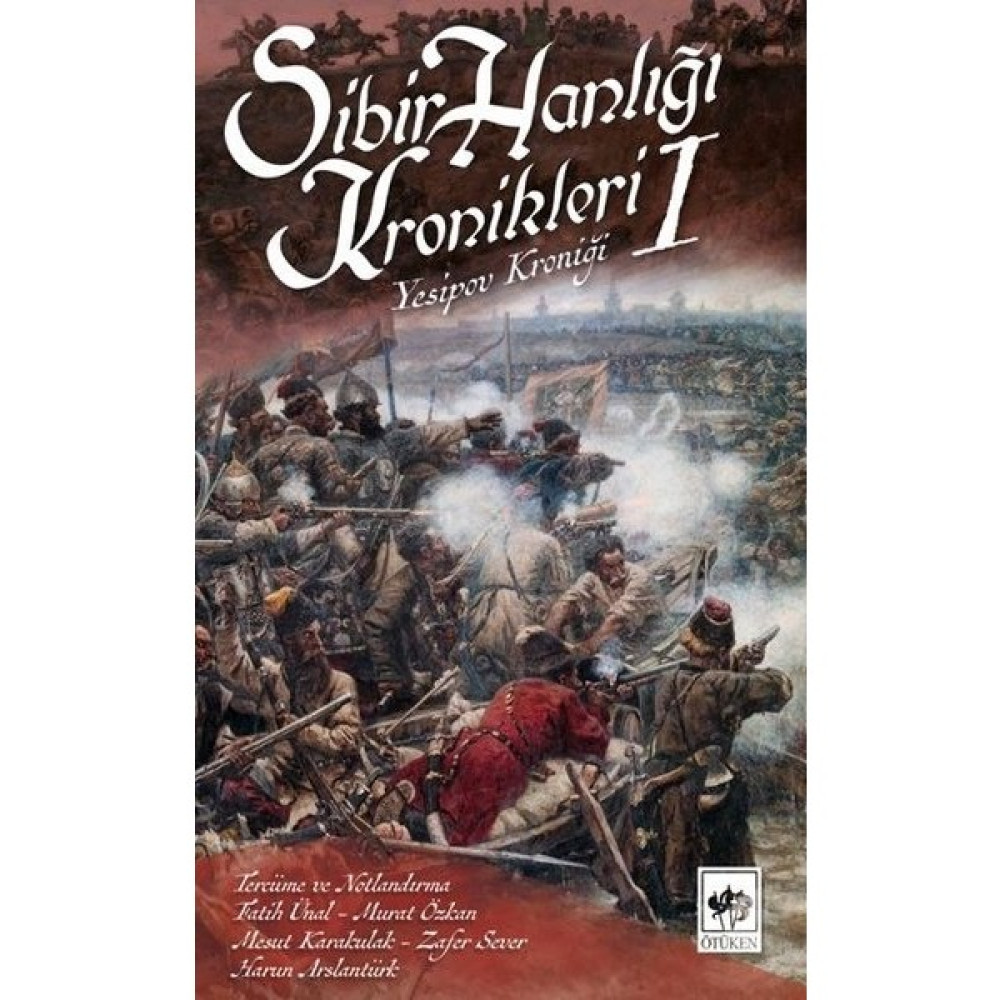 Sibir Hanlığı Kronikleri - 1 - Yesipov Dünya Tarihi Fiyatı