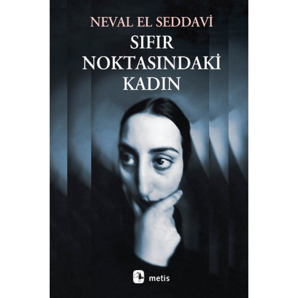 Sıfır Noktasındaki Kadın - Neval El Saddavi Çeviri Romanlar Fiyatı