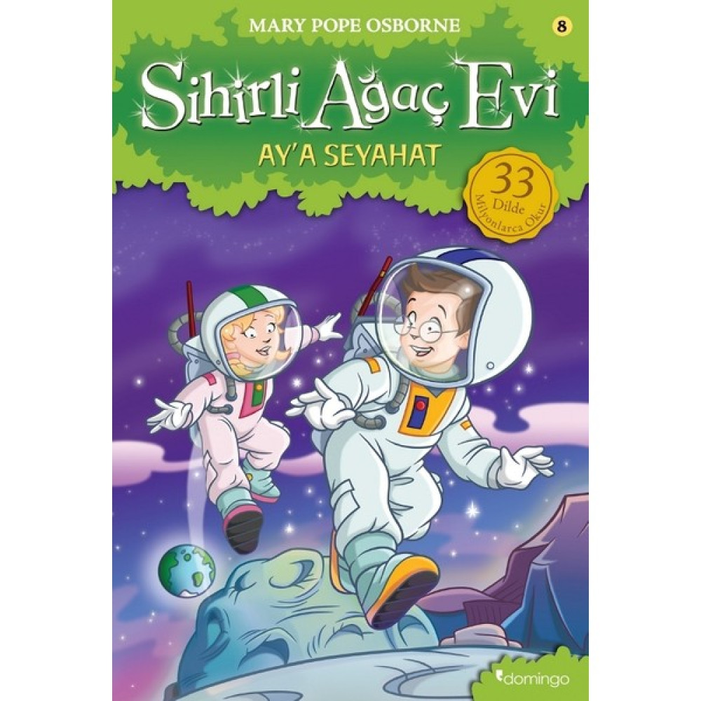 Sihirli Ağaç Evi 8 - Ay'a - SeyahatMary Pope Osborne Çocuk Öykü Fiyatı