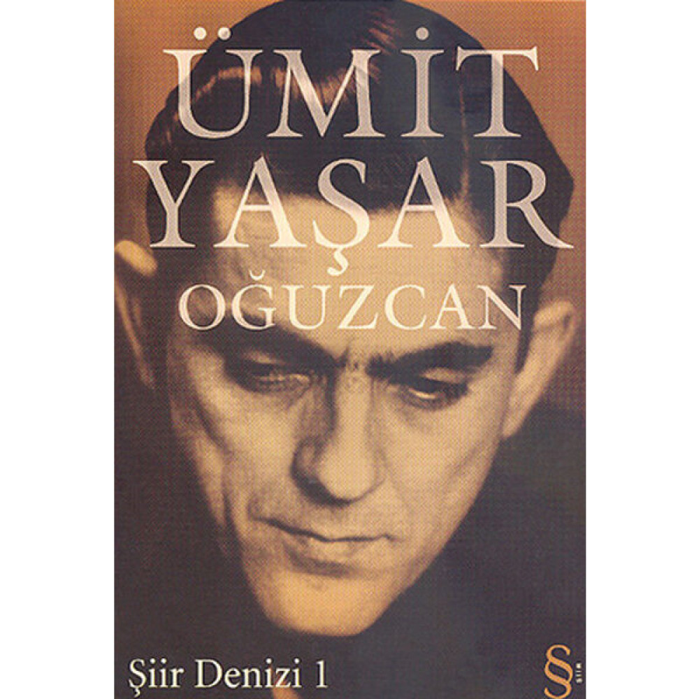 Şiir Denizi 1 - Ümit Yaşar Oğuzcan Şiir Kitapları Fiyatı